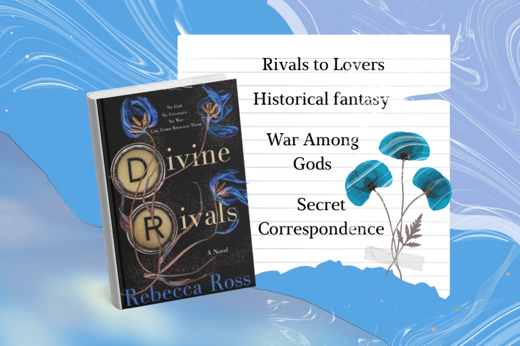 Divine Rivals (Letters of Enchantment, #1) by Rebecca Ross Book cover with a list of tropes