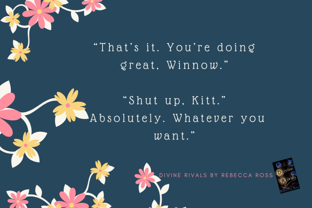 Divine Rivals (Letters of Enchantment, #1) by Rebecca Ross, quote on a dark blue background with pink and yellow flowers